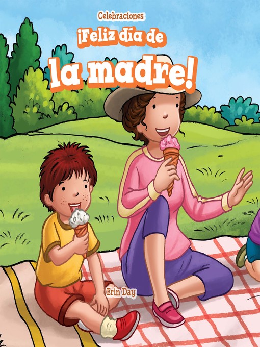 Title details for ¡Feliz día de la madre! (Happy Mother's Day!) by Erin Day - Wait list